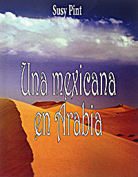Una Mexican en Arabia por Susy Pint